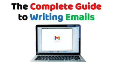 The Complete Guide to Writing Emails