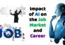 Impact of AI on the Job Market and Career