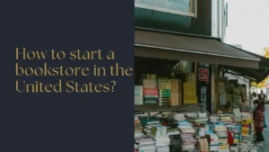 How to start a bookstore in the United States postdock