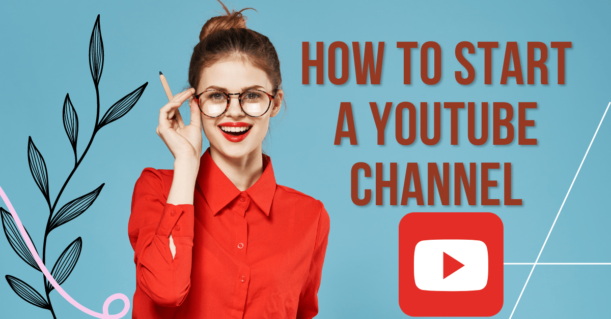 How to Start a YouTube Channel - PostDock