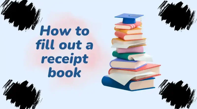 how to fill out a receipt book